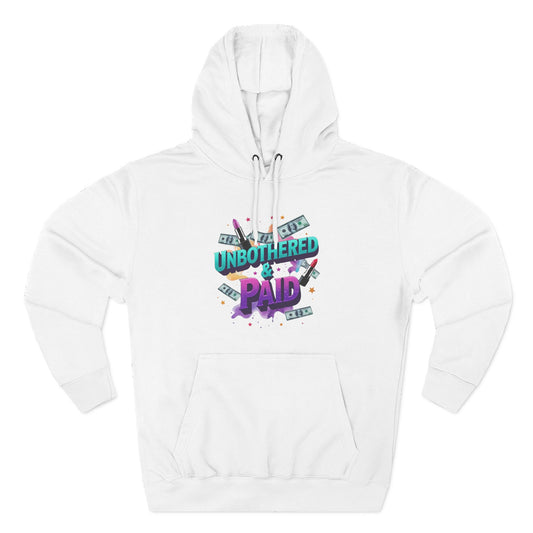Unbothered & Paid' Fleece Hoodie