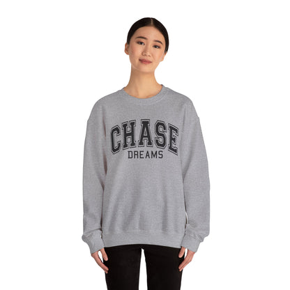 Chase Dreams Sweatshirt