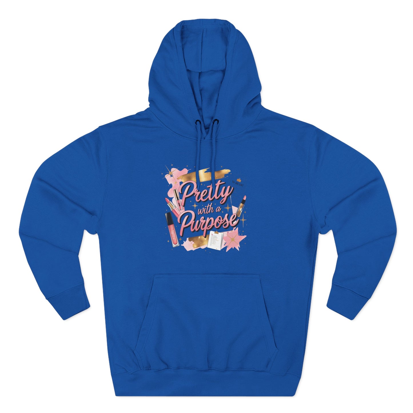 Pretty with a Purpose Hoodie