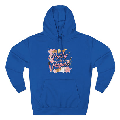 Pretty with a Purpose Hoodie