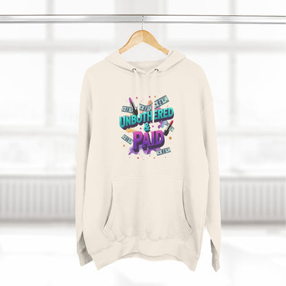Unbothered & Paid' Fleece Hoodie