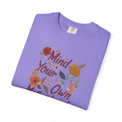 Mind Your Own Motherhood T-Shirt