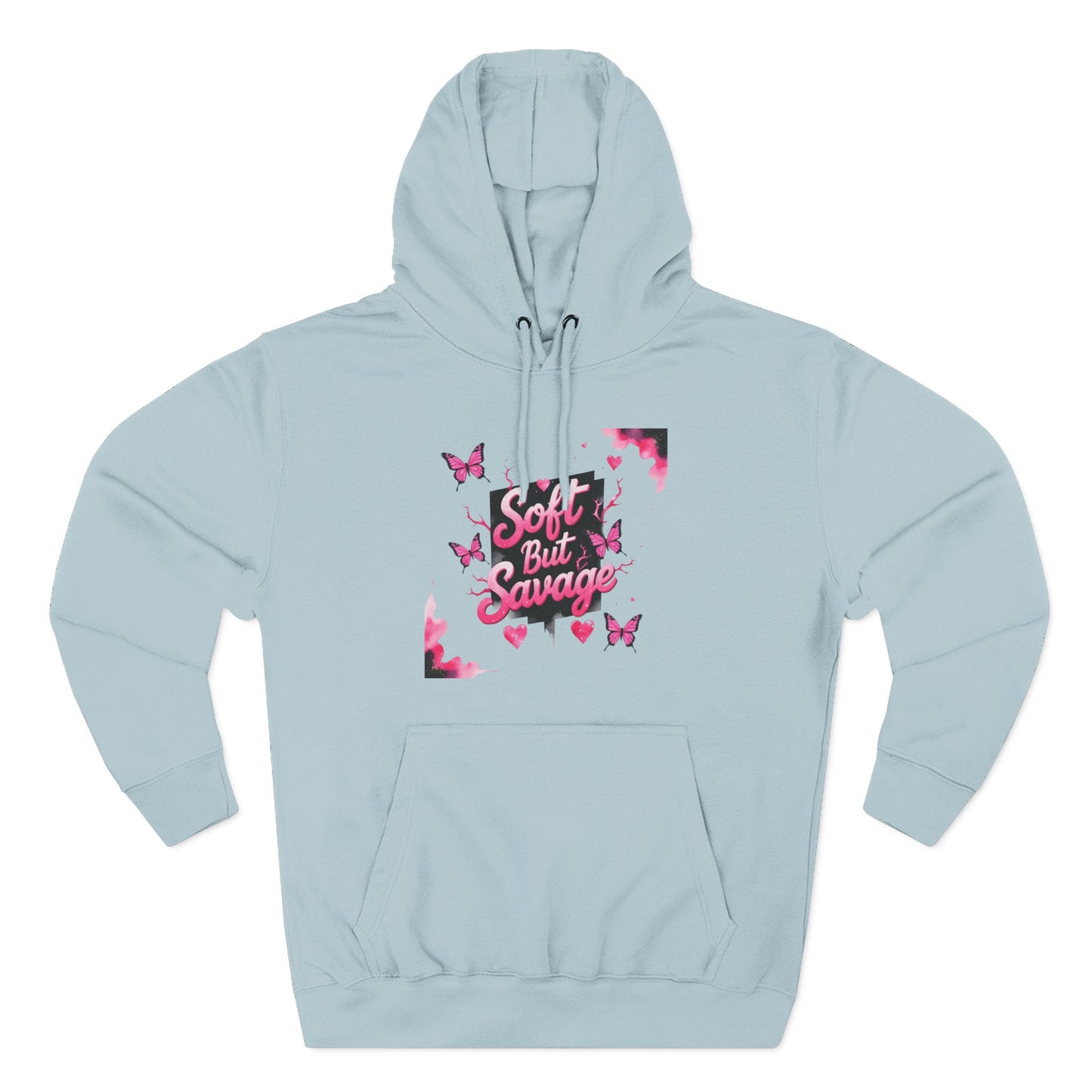 Soft But Savage Hoodie Fleece Hoodie