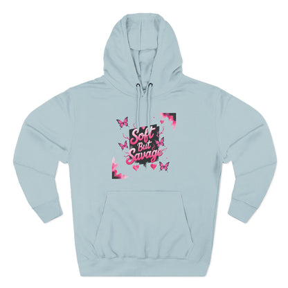 Soft But Savage Hoodie Fleece Hoodie