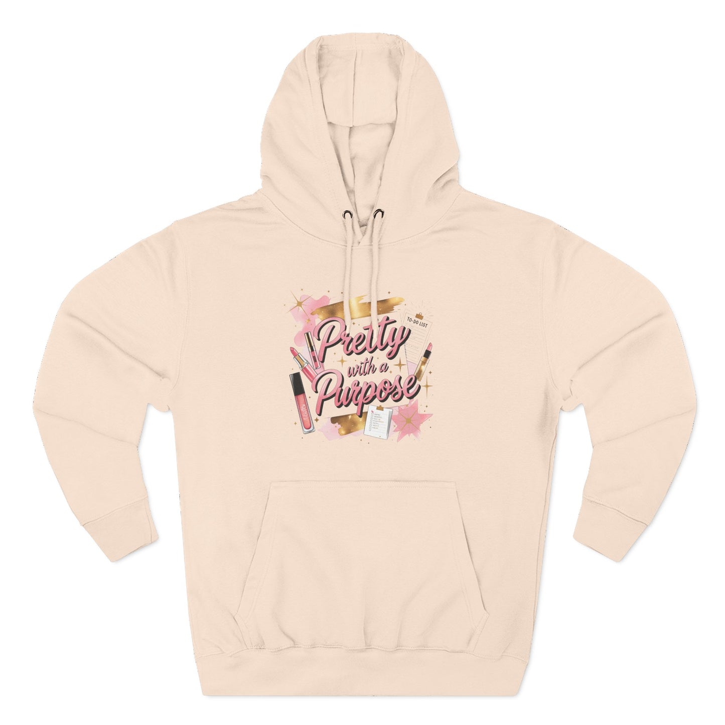 Pretty with a Purpose Hoodie
