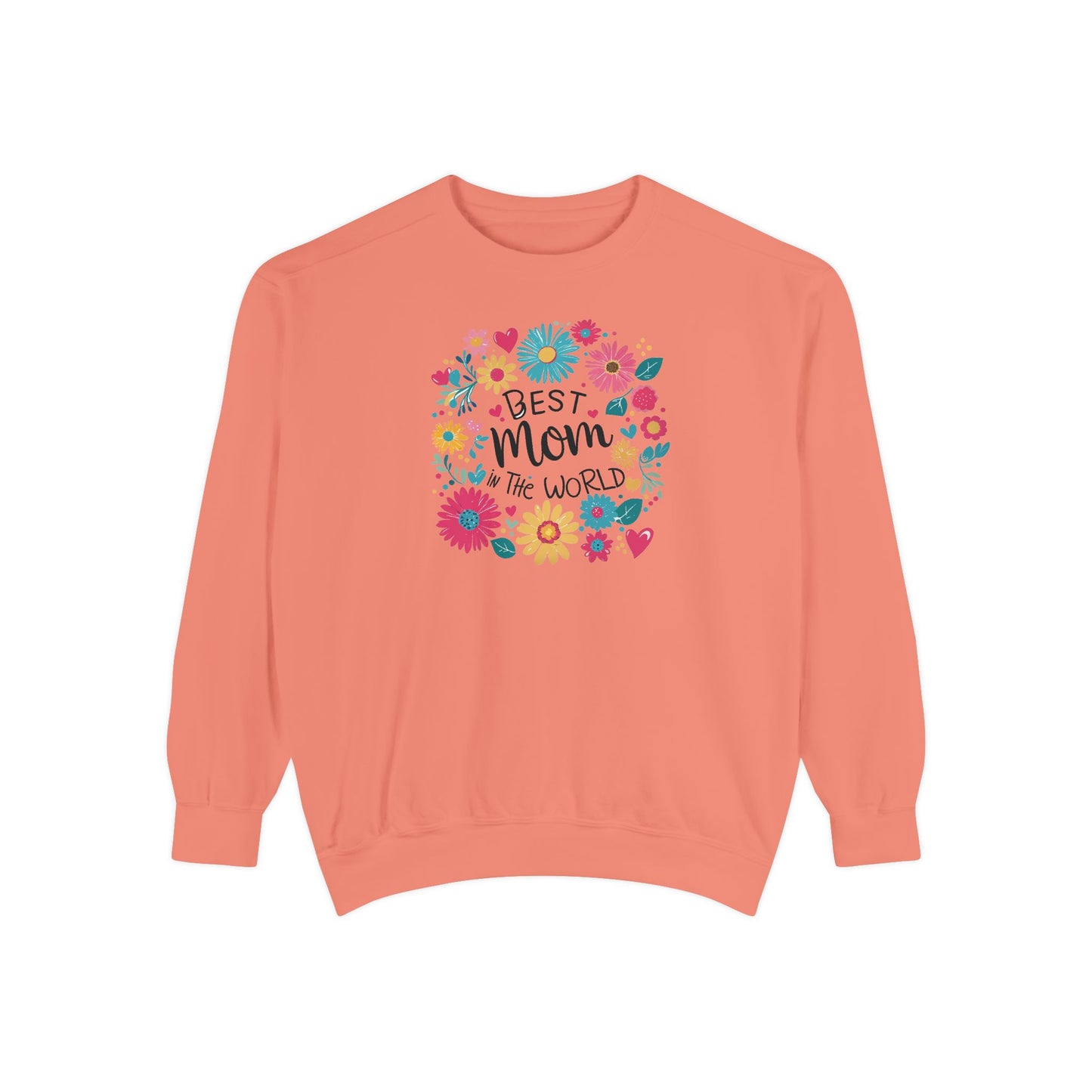 Best Mom in the World Floral Sweatshirt