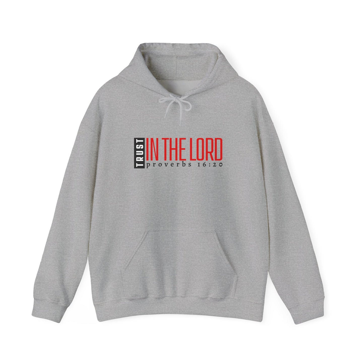 Trust in the Lord Hoodie