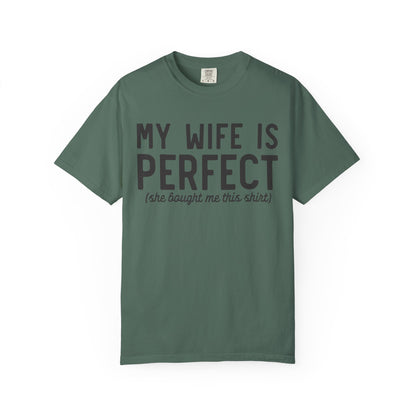 My Wife Is Perfect T-Shirt