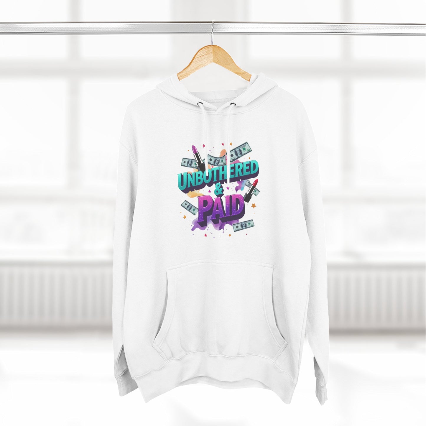 Unbothered & Paid' Fleece Hoodie