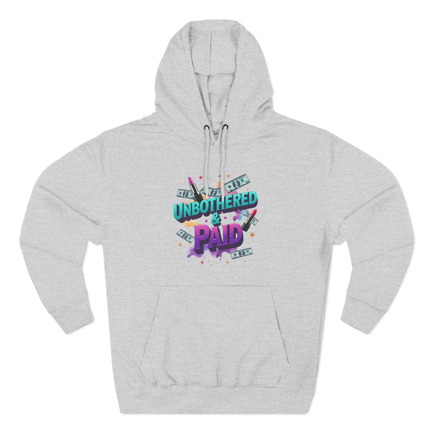 Unbothered & Paid' Fleece Hoodie