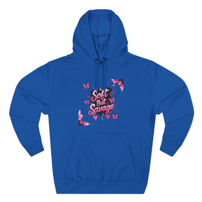 Soft But Savage Hoodie Fleece Hoodie