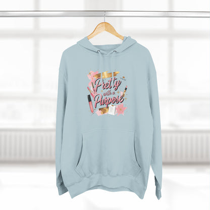 Pretty with a Purpose Hoodie