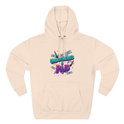 Unbothered & Paid' Fleece Hoodie
