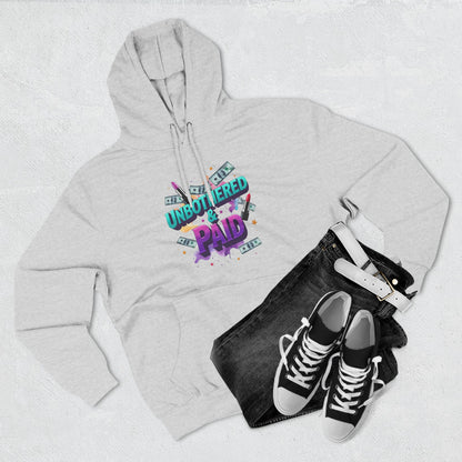 Unbothered & Paid' Fleece Hoodie