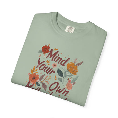 Mind Your Own Motherhood T-Shirt