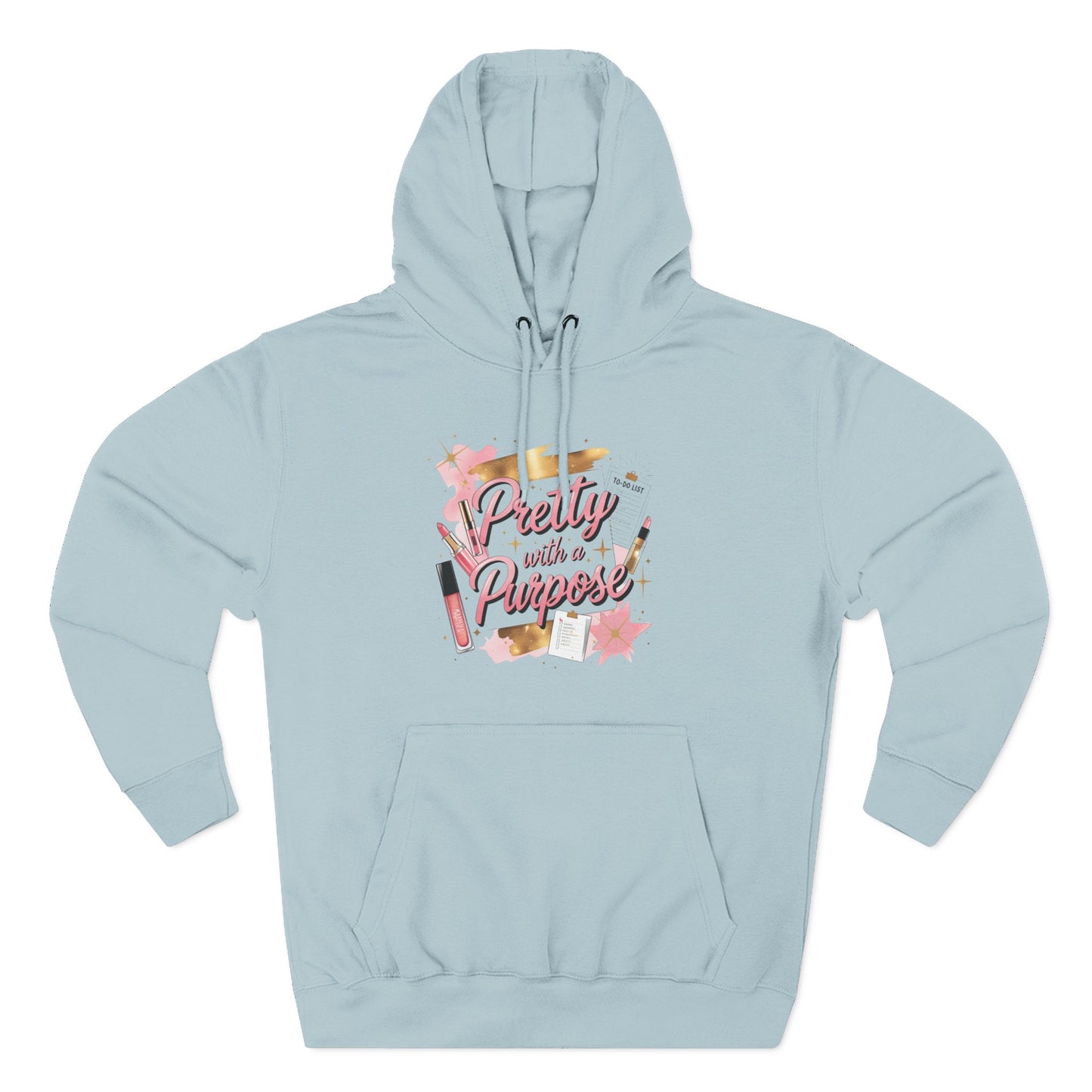 Pretty with a Purpose Hoodie