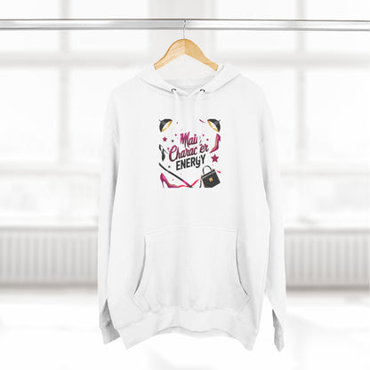 Main Character Energy Hoodie