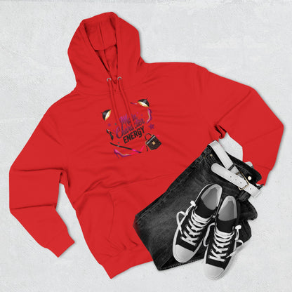 Main Character Energy Hoodie