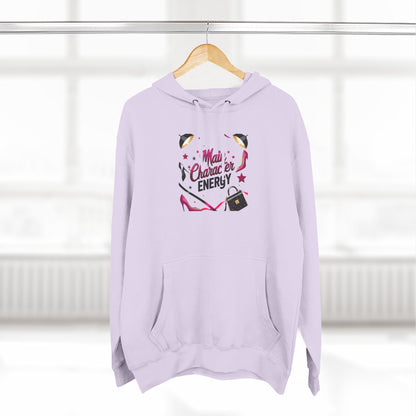 Main Character Energy Hoodie