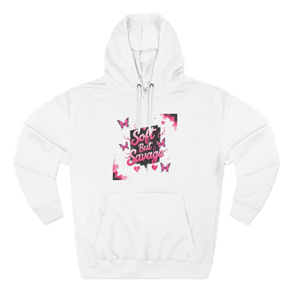 Soft But Savage Hoodie Fleece Hoodie