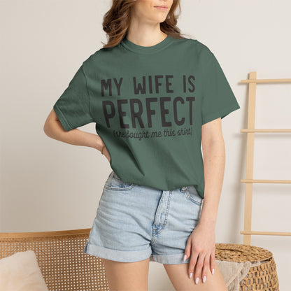 My Wife Is Perfect T-Shirt