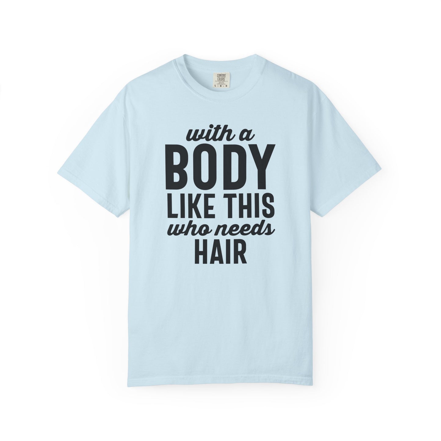Funny Statement Tee