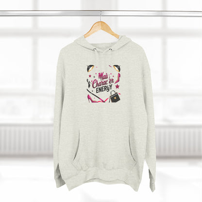 Main Character Energy Hoodie