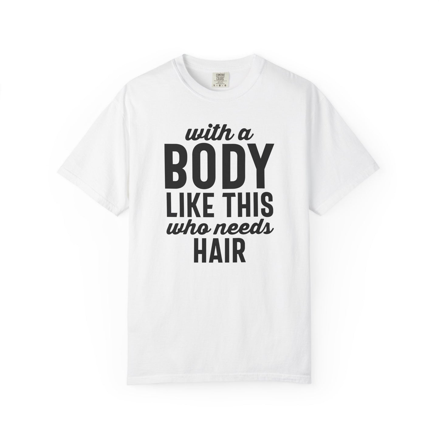 Funny Statement Tee