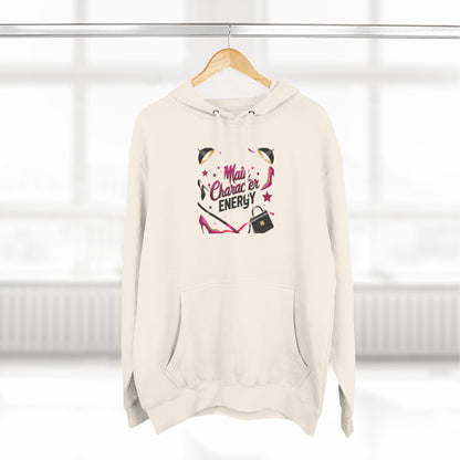 Main Character Energy Hoodie