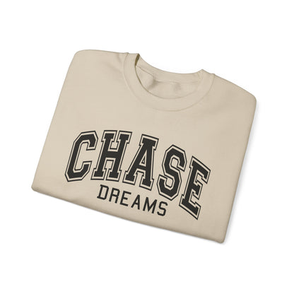 Chase Dreams Sweatshirt
