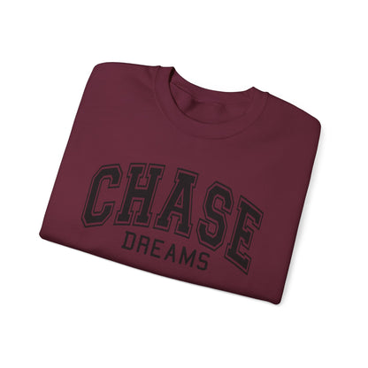 Chase Dreams Sweatshirt
