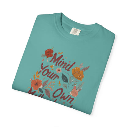 Mind Your Own Motherhood T-Shirt