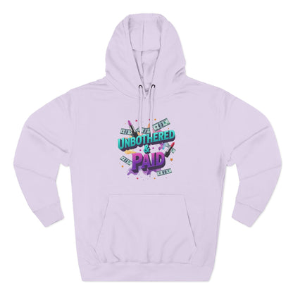 Unbothered & Paid' Fleece Hoodie