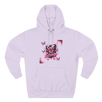 Soft But Savage Hoodie Fleece Hoodie