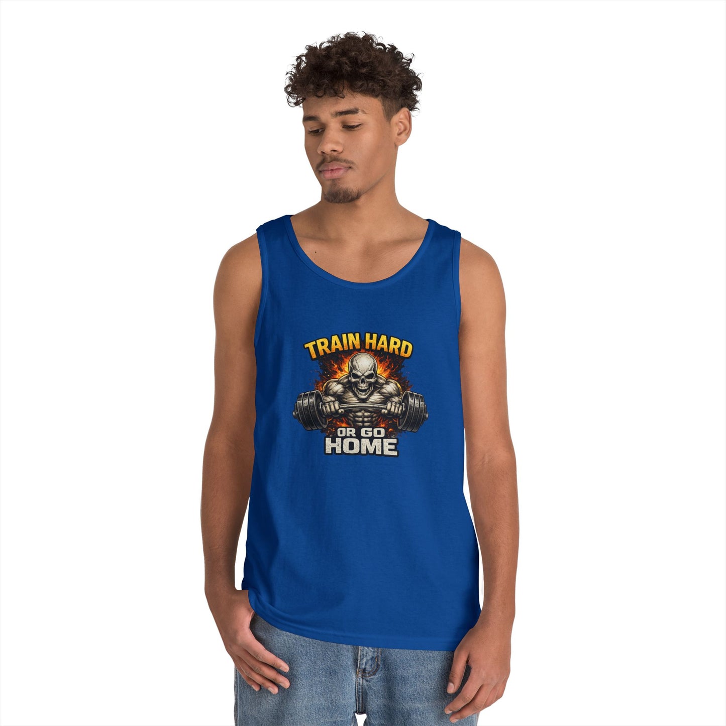 Train Hard or Go Home Tank Top