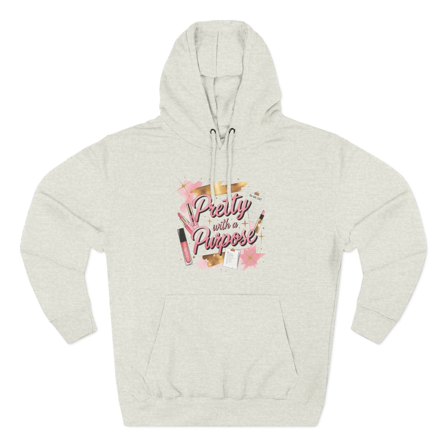 Pretty with a Purpose Hoodie