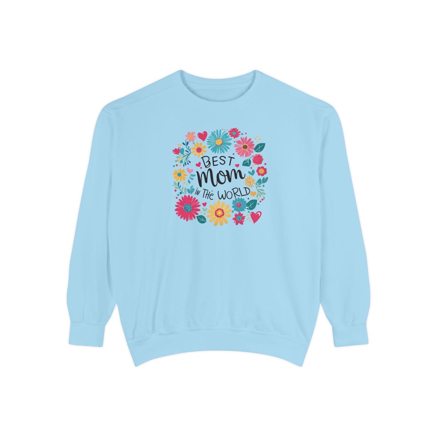 Best Mom in the World Floral Sweatshirt