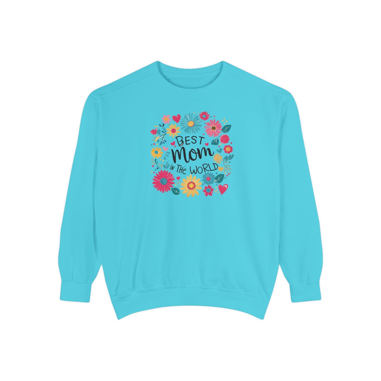 Best Mom in the World Floral Sweatshirt