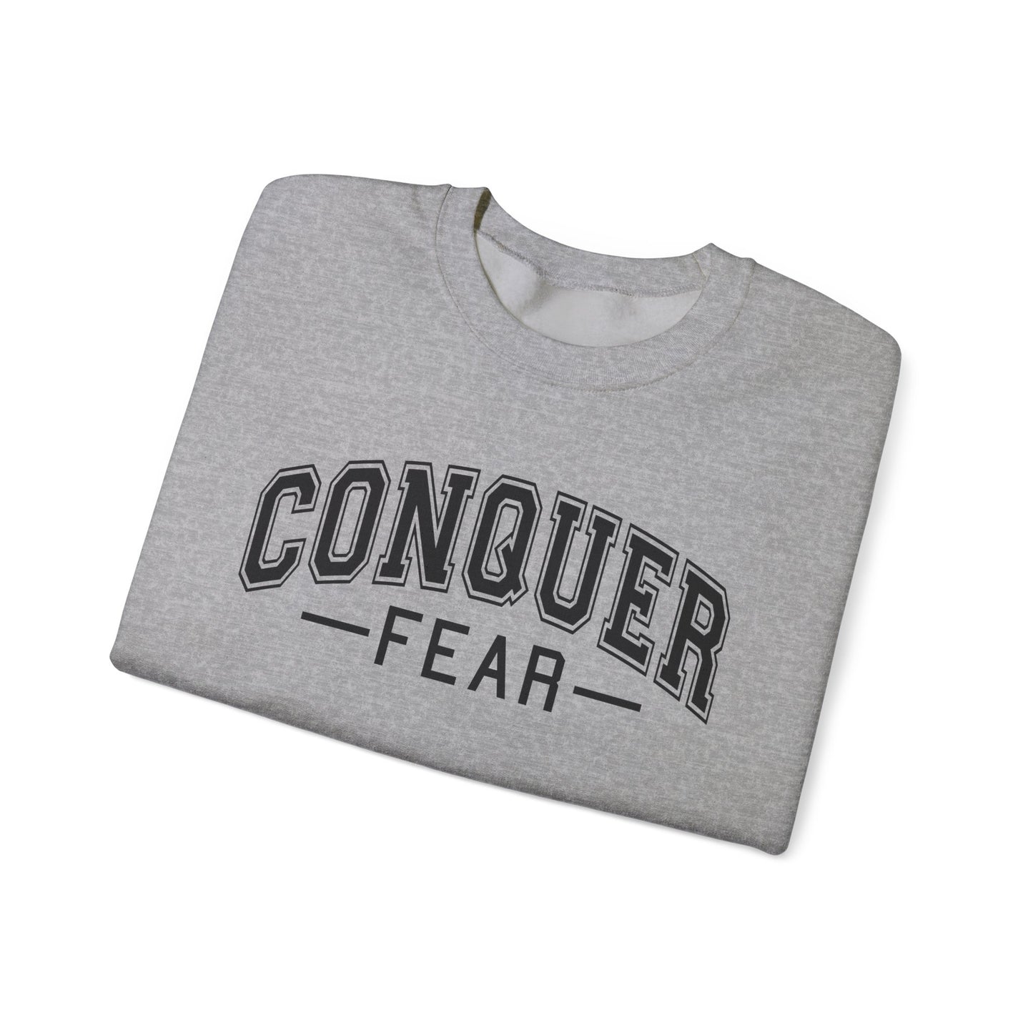Conquer Fear Crewneck Sweatshirt