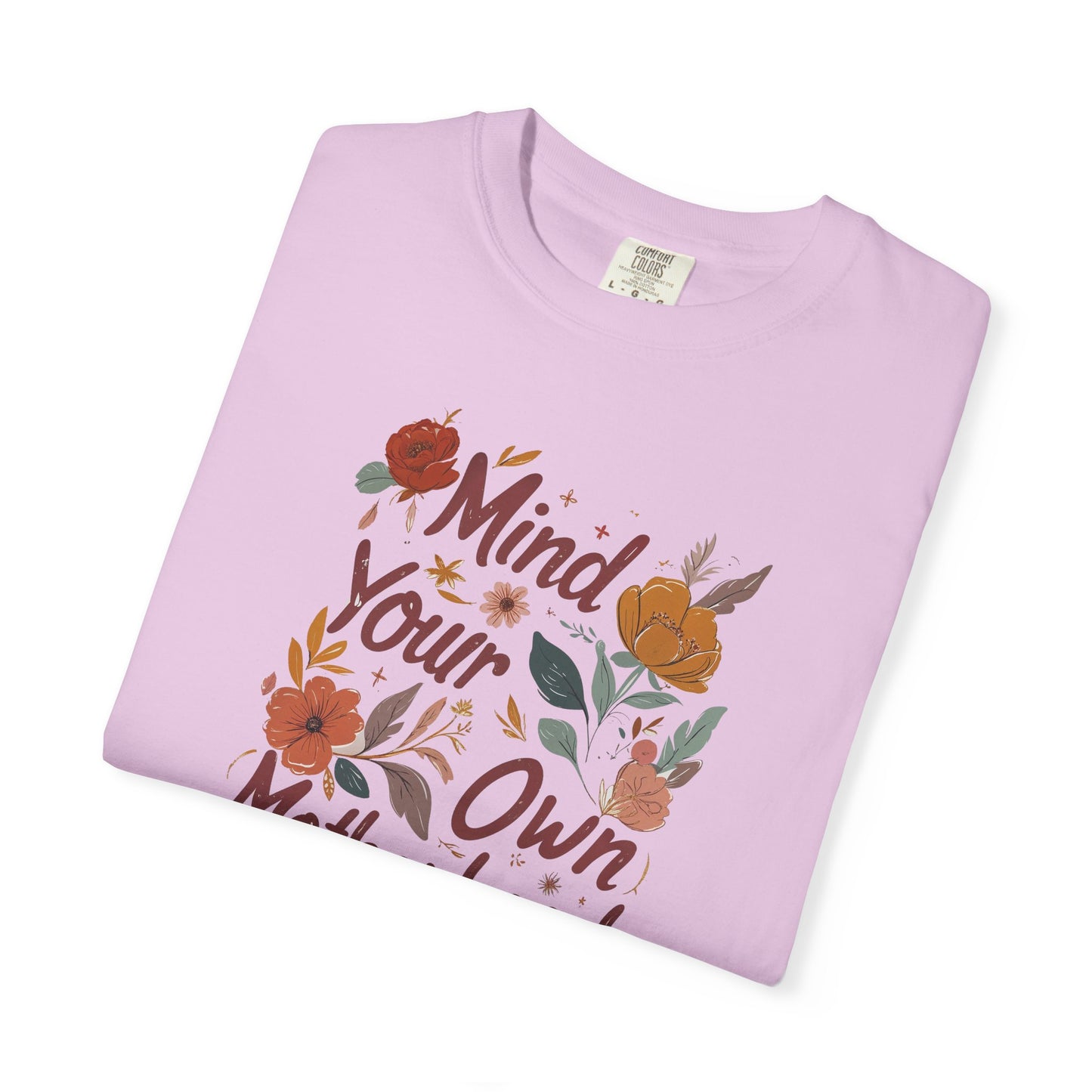 Mind Your Own Motherhood T-Shirt