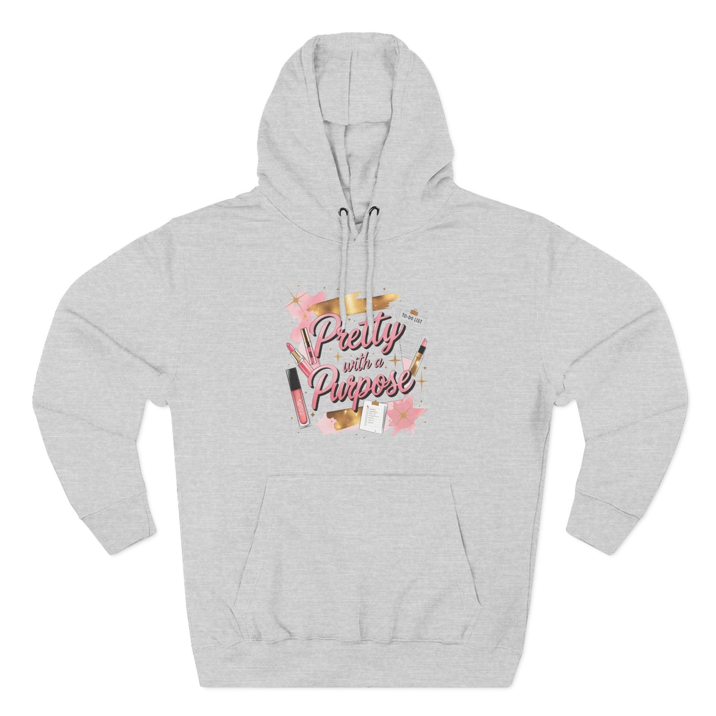 Pretty with a Purpose Hoodie