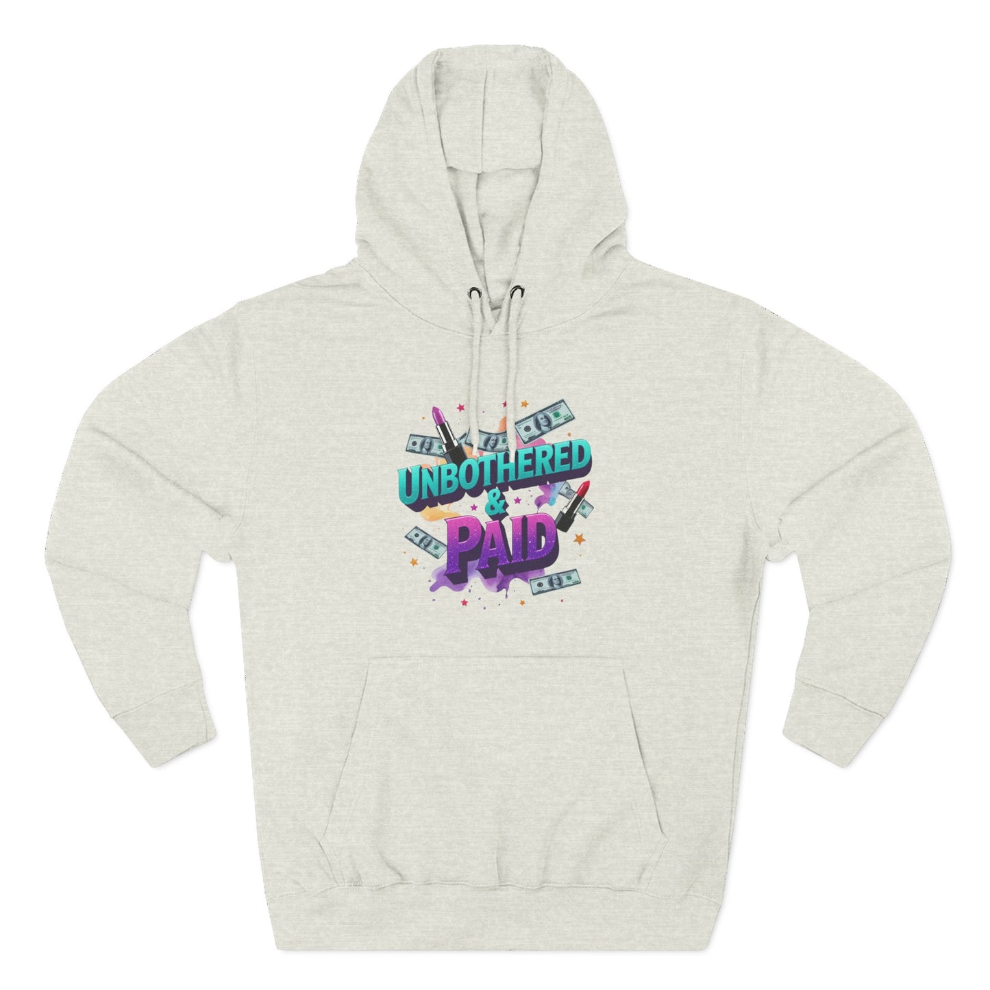 Unbothered & Paid' Fleece Hoodie