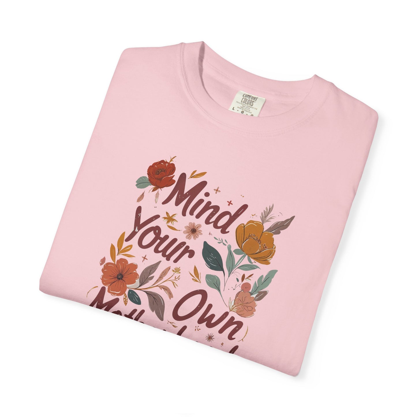 Mind Your Own Motherhood T-Shirt