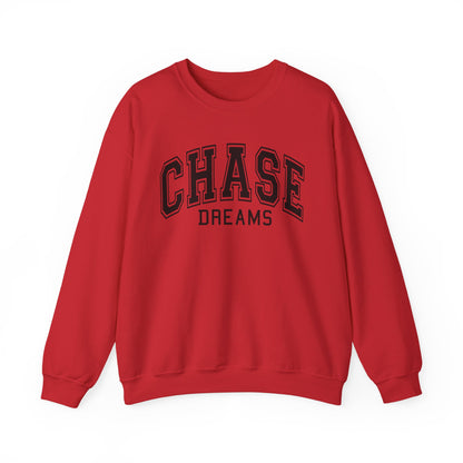 Chase Dreams Sweatshirt