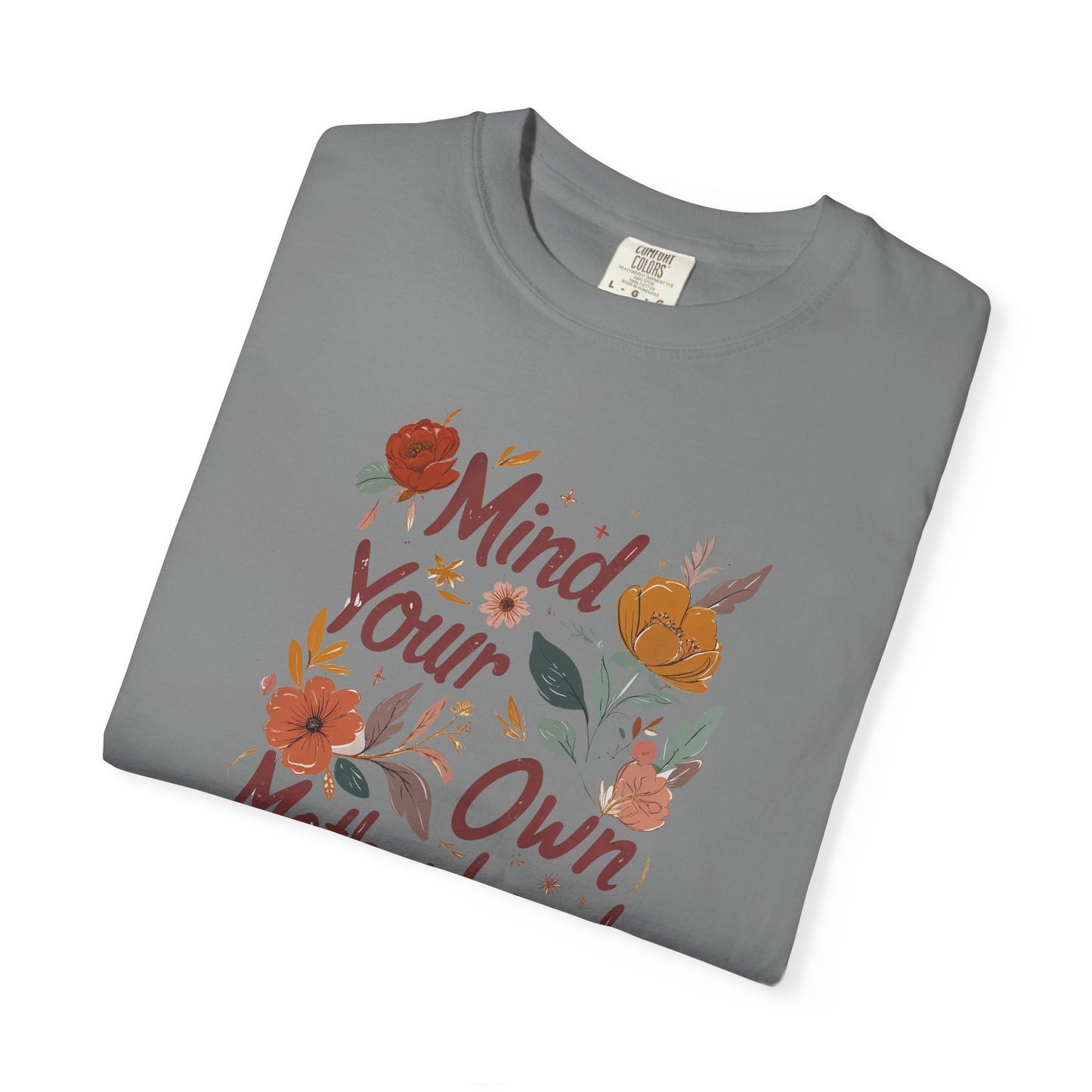 Mind Your Own Motherhood T-Shirt